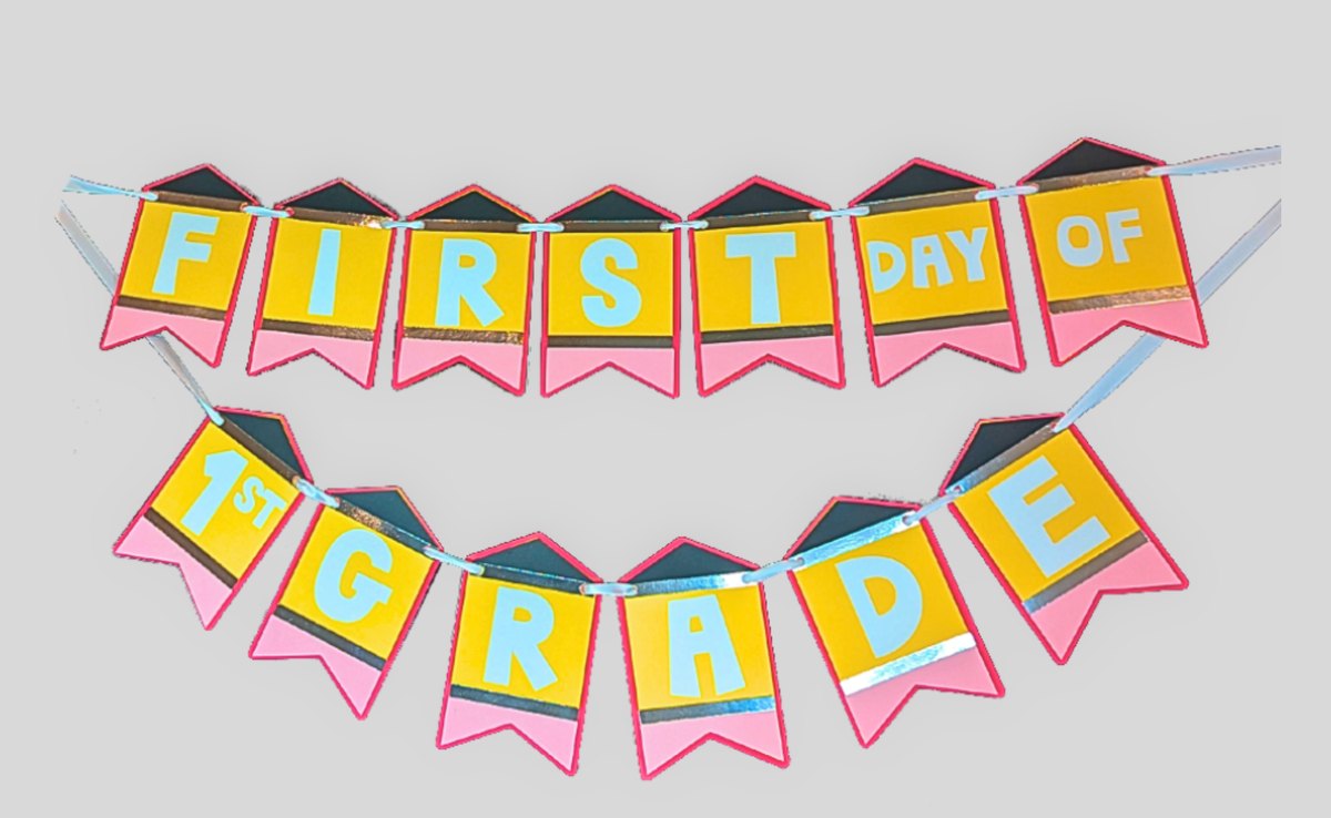 Back to School First / Last Day Banner
